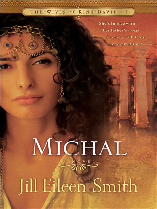 Title details for Michal by Jill Eileen Smith - Available